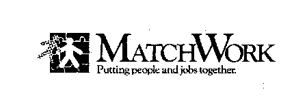 MATCHWORK PUTTING PEOPLE AND JOBS TOGETHER