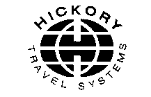 HICKORY TRAVEL SYSTEMS H