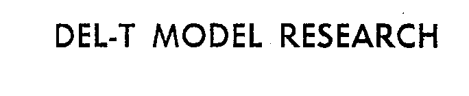 DEL-T MODEL RESEARCH