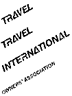TRAVEL TRAVEL INTERNATIONAL OWNERS' ASSOCIATION