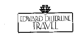 EDWARD DITTERLINE TRAVEL
