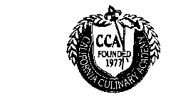 CCA CALIFORNIA CULINARY ACADEMY FOUNDED 1977