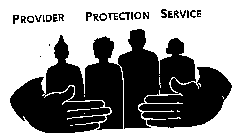 PROVIDER PROTECTION SERVICE
