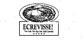 ECREVISSE! THE ONLY FIVE STAR SOFT SHELLCRAWFISH