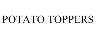 POTATO TOPPERS