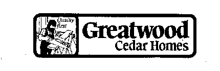 QUALITY FIRST GREATWOOD CEDAR HOMES