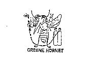 GREENE HORNET