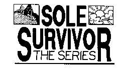 SOLE SURVIVOR THE SERIES
