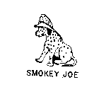 SMOKEY JOE