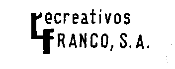 RECREATIVOS FRANCO, S.A.