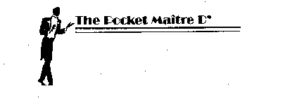 THE POCKET MAITRE D'