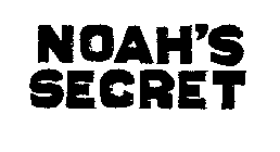 NOAH'S SECRET
