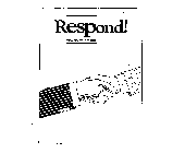 RESPOND! EMPLOYER SERVICE PROGRAM