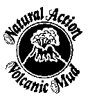 NATURAL ACTION VOLCANIC MUD