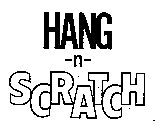 HANG-N-SCRATCH