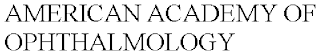 AMERICAN ACADEMY OF OPHTHALMOLOGY