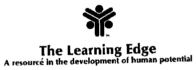 THE LEARNING EDGE A RESOURCE IN THE DEVELOPMENT OF HUMAN POTENTIAL