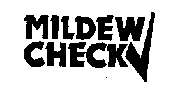 MILDEW CHECK