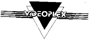 VIDEOPLEX