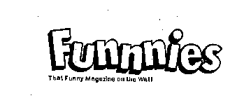 FUNNNIES THAT FUNNY MAGAZINE ON THE WALL