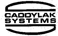 CADDYLAK SYSTEMS