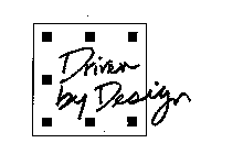 DRIVEN BY DESIGN