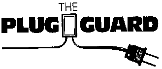 THE PLUG GUARD