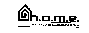 H.O.M.E. HOME AND OFFICE MANAGEMENT EXPERTS