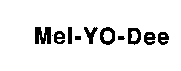 MEL-YO-DEE