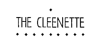 THE CLEENETTE