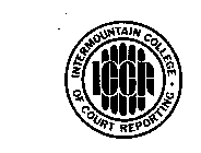 INTERMOUNTAIN COLLEGE OF COURT REPORTING ICCR