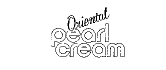 ORIENTAL PEARL CREAM