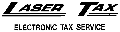 LASER TAX ELECTRONIC TAX SERVICE