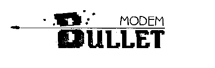 BULLET MODEM