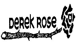 DEREK ROSE