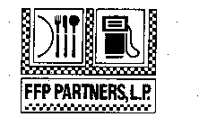 FFP PARTNERS, L.P.