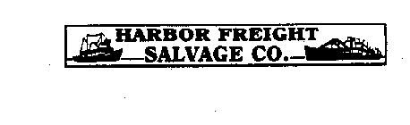 HARBOR FREIGHT SALVAGE CO.