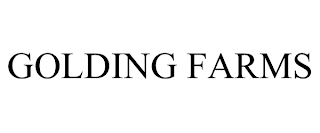 GOLDING FARMS