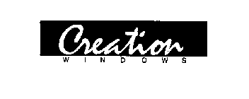 CREATION WINDOWS