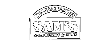 SAM'S DELICATESSEN SANDWICHES & MORE