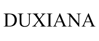 DUXIANA