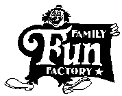 FAMILY FUN FACTORY