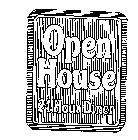OPEN HOUSE 24 HOUR DINER