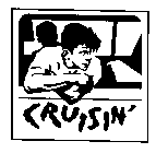 CRUISIN'