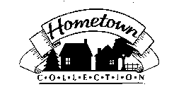 HOMETOWN C-O-L-L-E-C-T-I-O-N