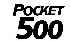 POCKET 500
