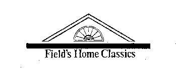 FIELD'S HOME CLASSICS