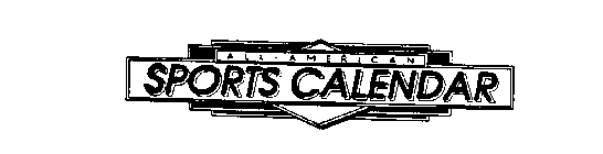 ALL - AMERICAN SPORTS CALENDAR