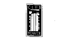 CLUB TOWER