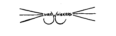 MRS WHISKERS